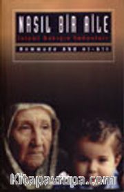 Nasıl Bir Aile<br />İslami Bakışın İmkanları