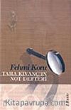 Taha Kıvanç'ın Not Defteri