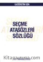 İlköğretim İçin Seçme Atasözler Sözlüğü