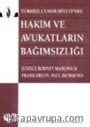 Türkiye Cumhuriyeti'nde Hakim ve Avukatların Bağımsızlığı