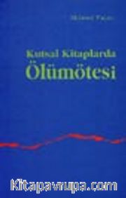 Kutsal Kitaplarda Ölümötesi