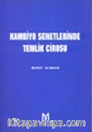 Kambiyo Senetlerinde Temlik Cirosu