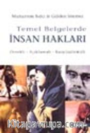Temel Belgelerle İnsan Hakları / Örnekli - Açıklamalı - Karşılaştırmalı