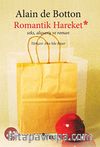 Romantik Hareket / Seks, Alışveriş ve Roman