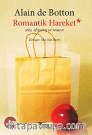 Romantik Hareket / Seks, Alışveriş ve Roman