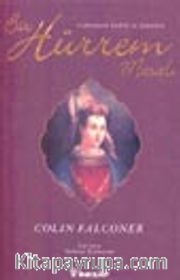 Bir Hürrem Masalı / Cehennem Kedisi ve Kanarya "Harem"