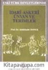 Eski Türk Devletlerinde İdari ve Askeri Ünvan ve Terimler