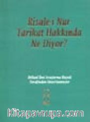 Risale-i Nur Tarikat Hakkında Ne Diyor?