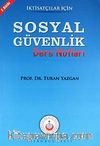 İktisatçılar İçin Sosyal Güvenlik Ders Notları