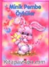 Minik Pembe Öyküler