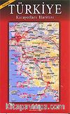 Türkiye Karayolları Haritası