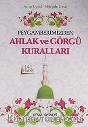 Peygamberimizden Ahlak ve Görgü Kuralları / 141 Hadis