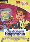 Yaratıcılığımı Geliştiriyorum