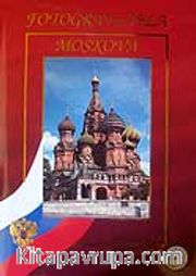 Fotoğraflarla Moskova