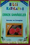 Bilgi Kartları 8 / Erkek Sahabeler Sorular ve Cevaplar (72 Kart)