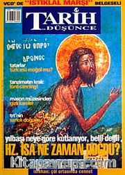 Tarih ve Düşünce Dergisi / Sayı:46 Şubat 2004