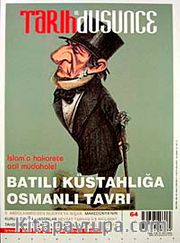 Tarih ve Düşünce Dergisi / Sayı:64 Mart 2006