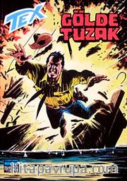 Aylık Tex Sayı: 95 Gölde Tuzak