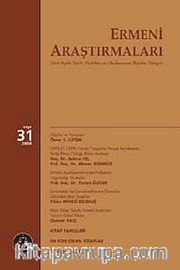 Ermeni Araştırmaları Dört Aylık Tarih, Politika ve Uluslararası İlişkiler Dergisi Sayı:31 Yıl:2008