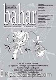 Berfin Bahar Aylık Kültür Sanat ve Edebiyat Dergisi Ağustos 2009 Sayı:138