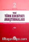 Yeni Türk Edebiyatı Araştırmaları 6 Aylık Dergi Sayı:2 Yıl:Temmuz-Aralık 2009