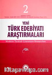 Yeni Türk Edebiyatı Araştırmaları 6 Aylık Dergi Sayı:2 Yıl:Temmuz-Aralık 2009