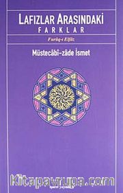 Lafızlar Arasındaki Farklar (Furuq-ı Elfaz)
