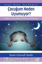 Çocuğum Neden Uyumuyor?