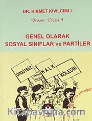 Genel Olarak Sosyal Sınıflar ve Partiler