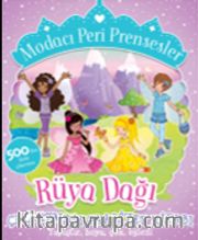 Modacı Peri Prensesler - Rüya Dağı Çıkartmalı Faaliyet Kitabı