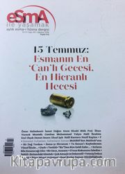 Esma ile Yaşamak Aylık Esma-i Hüsna Dergisi Sayı:43 Ağustos 2016