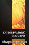 Kaybolan Kimlik