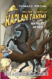Hayalet Atlar / Kaplan Takımı
