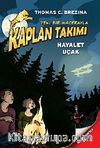 Hayalet Uçak / Kaplan Takımı