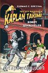 Robot Şövalyeler / Kaplan Takımı