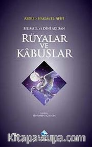 Bilimsel ve Dini Açıdan Rüyalar ve Kabuslar