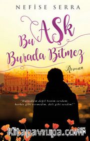 Bu Aşk Burada Bitmez