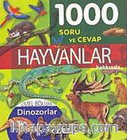 1000 Soru ve Cevap Hayvanlar Hakkında