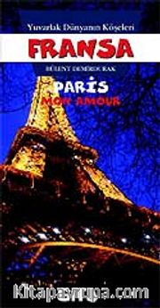 Fransa-Paris / Yuvarlak Dünyanın Köşeleri