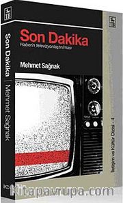 Son Dakika <br /> Haberin Televizyonlaştırılması