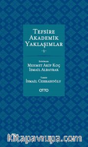 Tefsire Akademik Yaklaşımlar 1-2