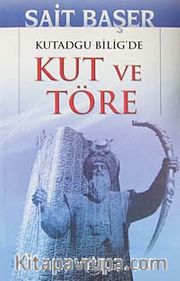 Kutadgu Bilig'de Kut ve Töre