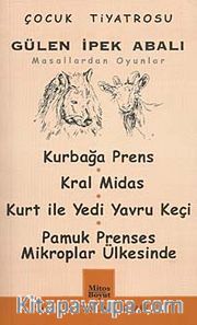 Masallardan Oyunlar / Kurbağa Prens-Kral Midas-Kurt ile Yedi Yavru Keçi-Pamuk Prenses Mikroplar Ülkesinde