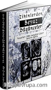 Zihinlerden Beyaz Düşünceler