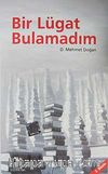 Bir Lügat Bulamadım