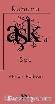 Ruhunu Aşka Sat