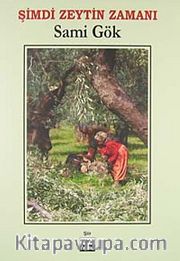 Şimdi Zeytin Zamanı