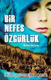 Bir Nefes Özgürlük
