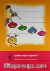 Birlikte Müzik Yapalım 3 / İlköğretim 3. Sınıf Etkinlik Kitabı