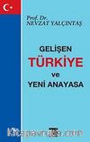 Gelişen Türkiye ve Yeni Anayasa